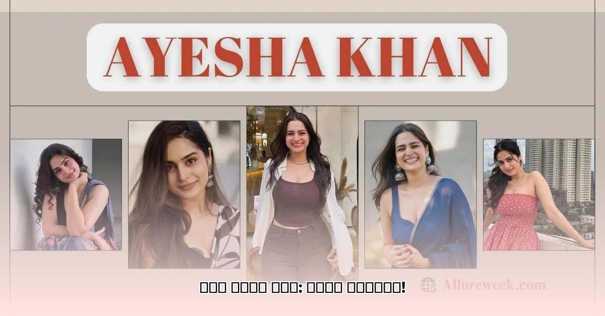 ayesha-khan-age